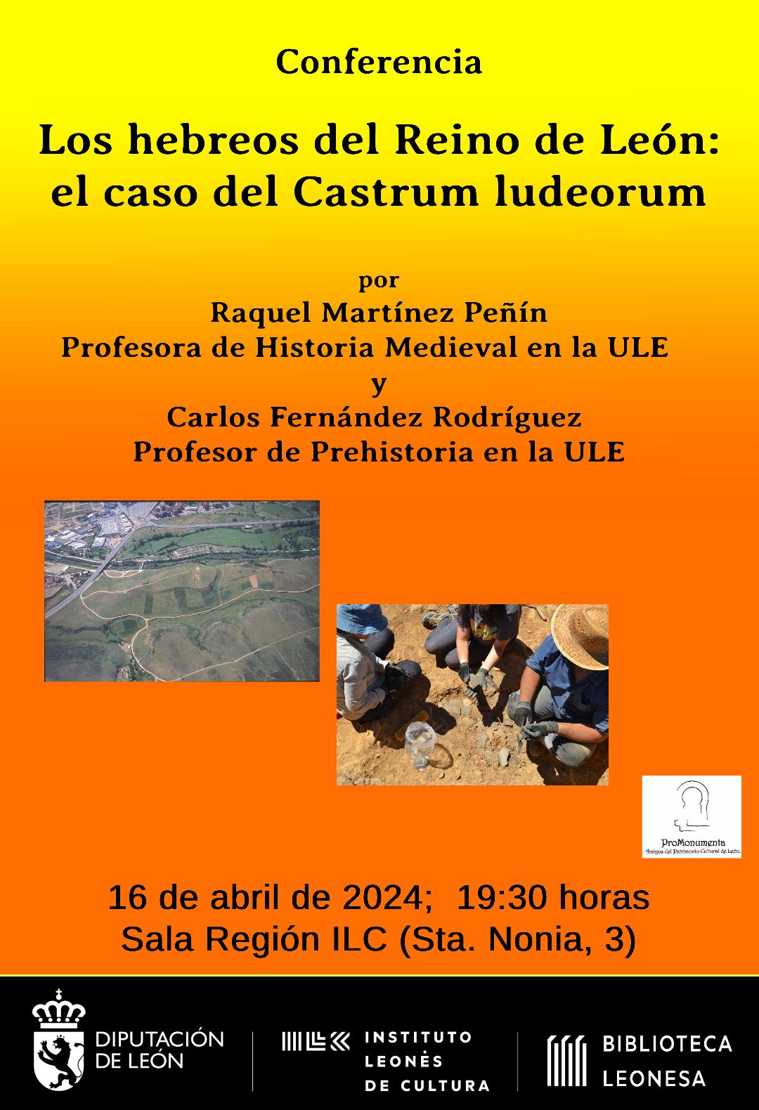 Conferencia organizada por PROMONUMENTA, «LOS HEBREOS DEL REINO DE LEÓN: El caso del CASTRUM IUDEORUM